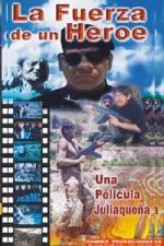 La fuerza de un héroe 