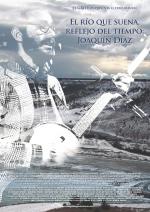 El río que suena, reflejo del tiempo: Joaquín Díaz 