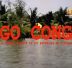 Go Cong. La guerra secreta de los españoles en Vietnam 