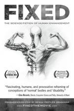 Fixed: The Science/Fiction of Human Enhancement 