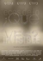 ¿Qué ves? Ecos de lo invisible 