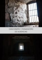 Cancionero y romancero de ausencias