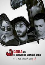 Carla Vs. El corazón de mi mejor amigo