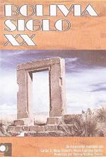 Bolivia Siglo XX 