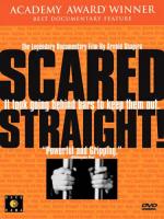 Scared Straight! 