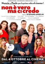 Non è vero ma ci credo 