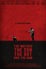 The Mother the Son the Rat and the Gun 