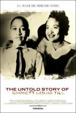The Untold Story of Emmett Louis Till 