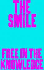 The Smile: Free in the Knowledge