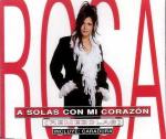 Rosa López: A solas con mi corazón
