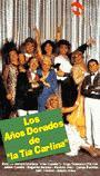 Los años dorados de la Tía Carlina 