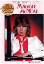 Maggie MacNeal: When You're Gone