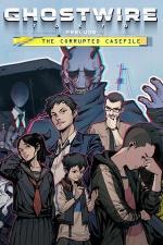 Ghostwire Tokyo Prelude: The Corrupted Case File 