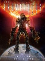 The Prometheus Trap 