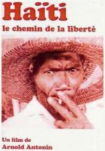 Haiti, le chemin de la liberté 