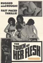 The Touch of Her Flesh 