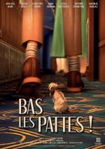 Bas les pattes!