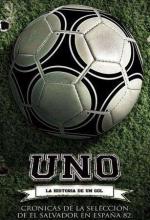 Uno: La historia de un gol 