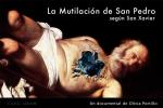 La mutilación de San Pedro según San Xavier