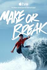 Make or Break: En la cresta de la ola