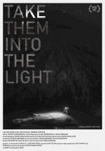 Take Them Into The Light 