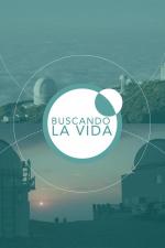 Buscando la vida. Tras la huella de Exoplanetas 