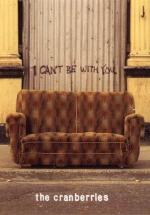 The Cranberries: I Can't Be with You